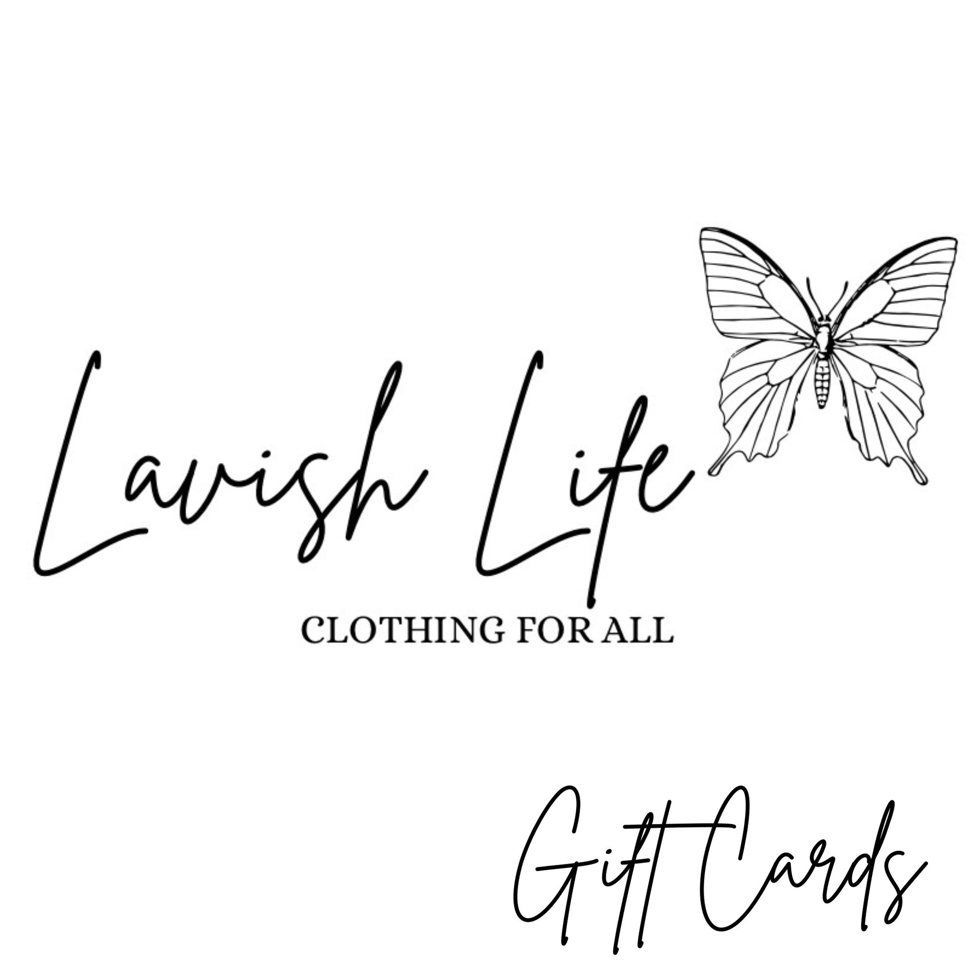 Lavish Life LLC Gift Cards